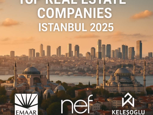 أفضل شركات عقارية في اسطنبول 2025